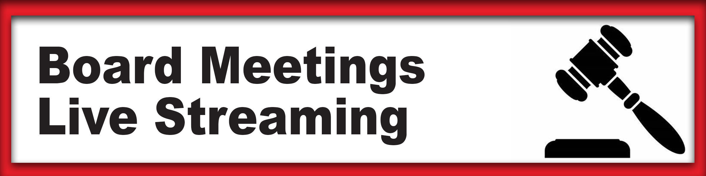 Board Meetings Live Streaming Button
